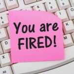 당신은 내일 해고될 수 있다